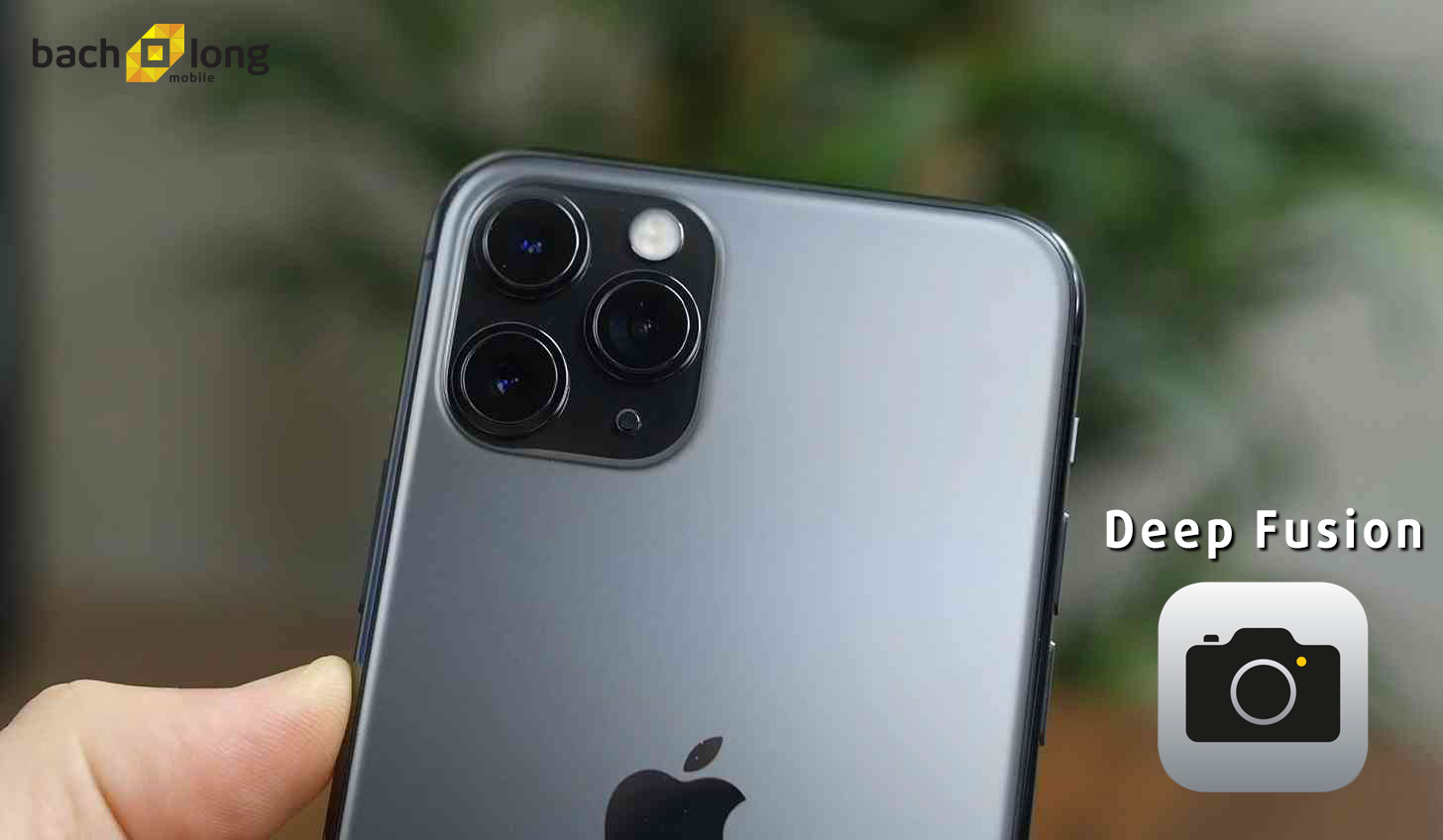 Deep Fusion trên iPhone 11 và iPhone 11 Pro – Cách sử dụng